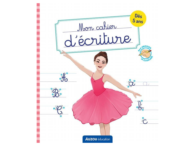 Acheter Mon cahier d'écriture danse - Dès 5 ans - Auzou - 3,95 € en ligne sur La Petite Epicerie - Loisirs créatifs