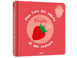 Acheter Mon livre des odeurs et des couleurs - Les fruits - Auzou - 10,50 € en ligne sur La Petite Epicerie - Loisirs créatifs