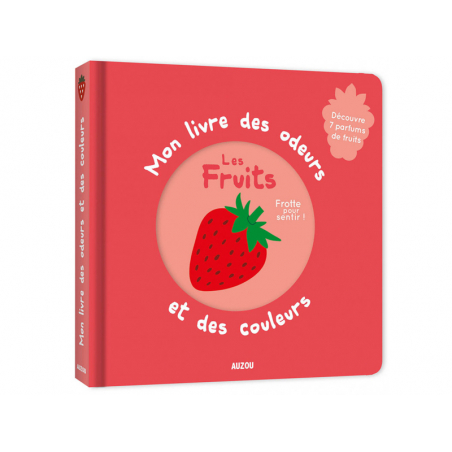 Acheter Mon livre des odeurs et des couleurs - Les fruits - Auzou - 10,50 € en ligne sur La Petite Epicerie - Loisirs créatifs