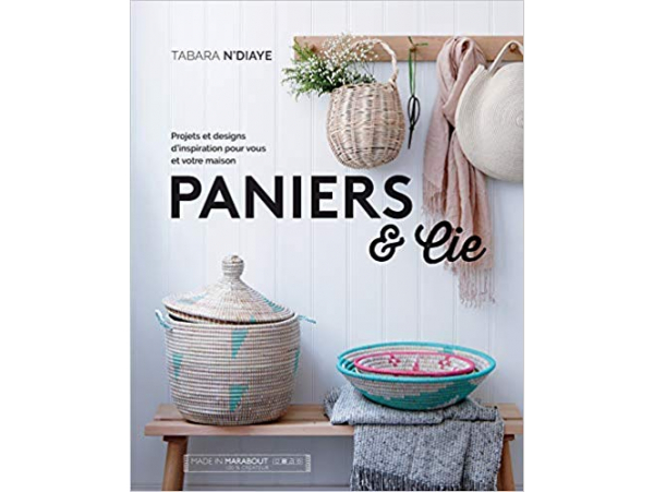 Acheter Paniers & Cie - Tabara N'Diaye - 15,90 € en ligne sur La Petite Epicerie - Loisirs créatifs