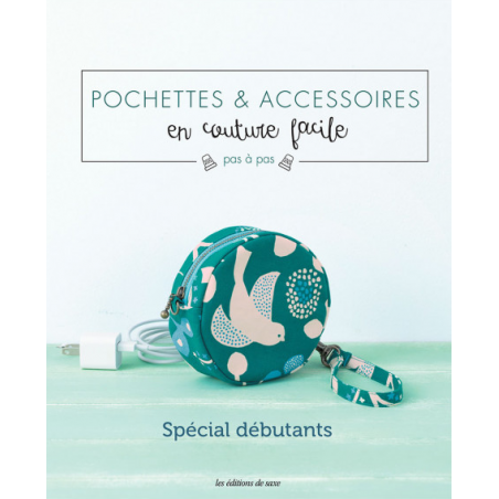 Acheter Pochettes et accessoires en couture facile - Spécial débutants - 24,99 € en ligne sur La Petite Epicerie - Loisirs cr...