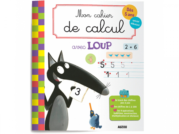 Acheter Mon cahier de calcul avec Loup - Dès 5 ans - 4,95 € en ligne sur La Petite Epicerie - Loisirs créatifs