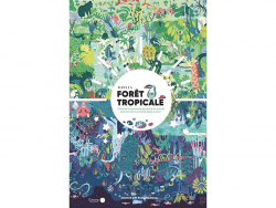 Acheter Livre Dans la forêt tropicale : jour et nuit - Paula McGloin - 19,95 € en ligne sur La Petite Epicerie - Loisirs créa...