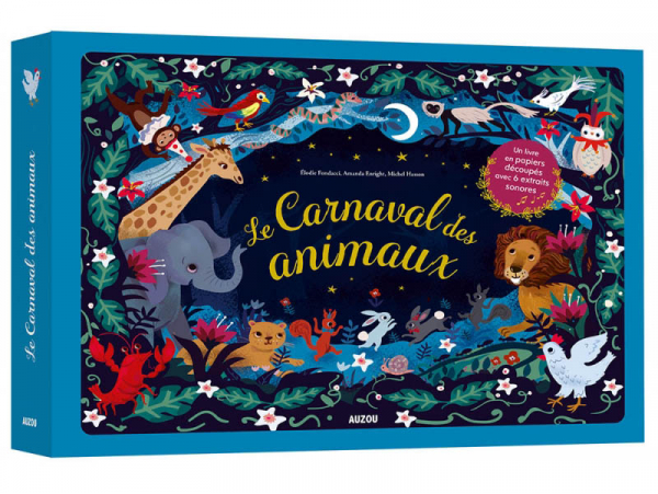 Acheter Livre Le carnaval des animaux - E. Fondacci, A. Enright et M. Hasson - 24,95 € en ligne sur La Petite Epicerie - Lois...