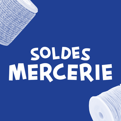 Boutique SOLDES mercerie en ligne