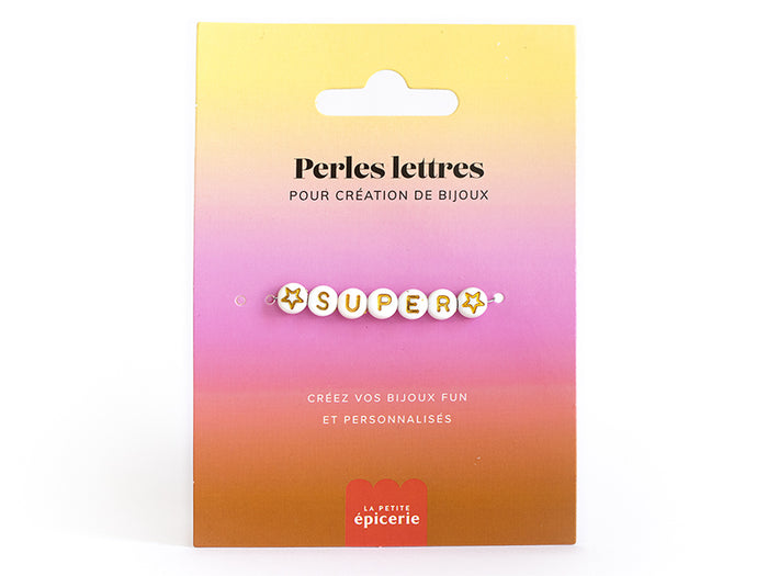 Achat Perles lettres "Super" pour bracelet à personnaliser