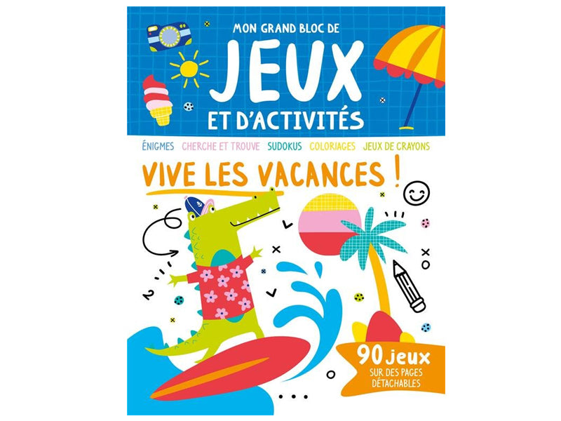 Achat Mon grand bloc de jeux et d'activités - Vive les vacances !