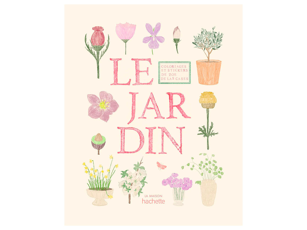 achat Le jardin carnet de coloriages - La Maison Hachette