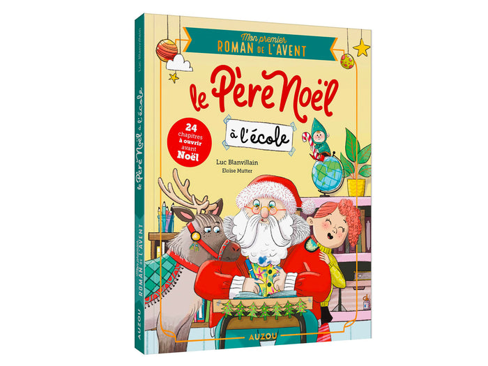 Achat Mon premier roman de l'avent - Le Père Noël à l'école - Auzou