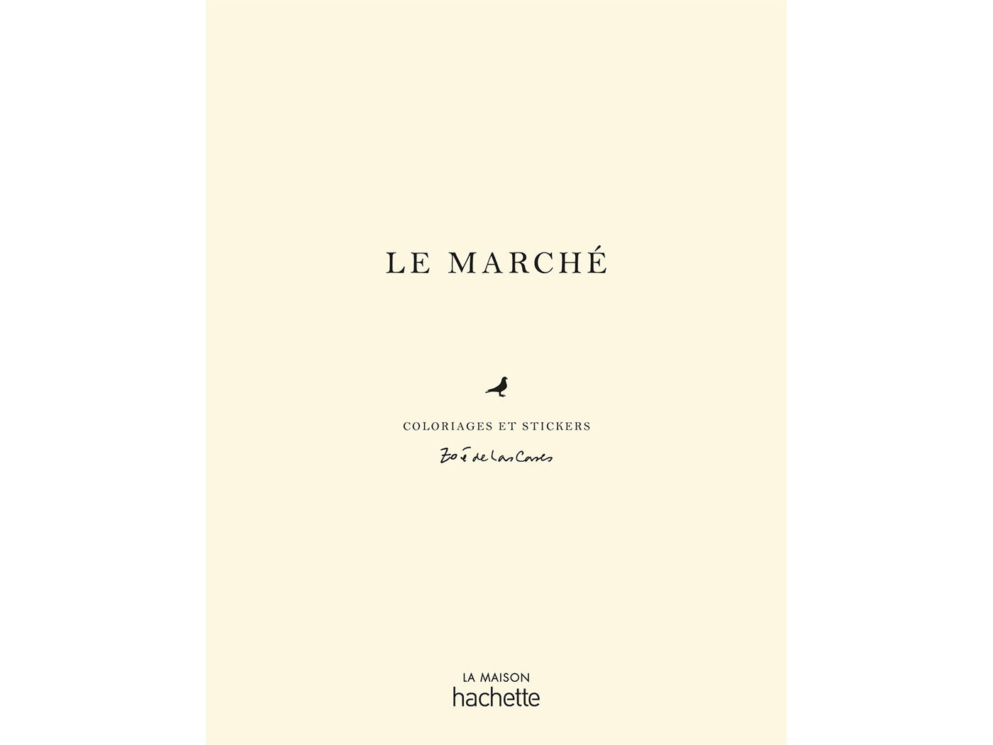 achat Le marché carnet de coloriages - La Maison Hachette